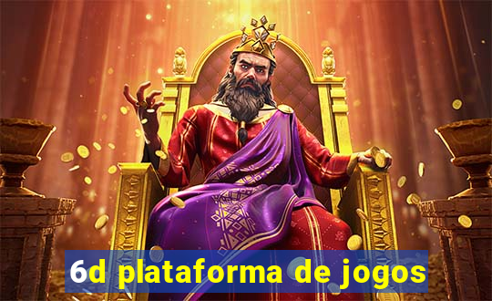 6d plataforma de jogos